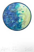 Load image into Gallery viewer, The Many Moons Project . April 22nd, 2021