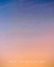 Load image into Gallery viewer, Day 21 • The 18th of July
