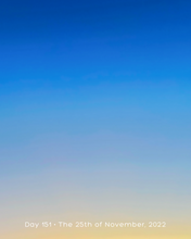 Load image into Gallery viewer, Day 151 • The 25th of November