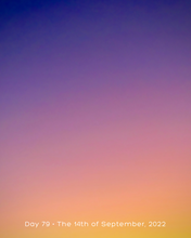 Load image into Gallery viewer, Day 79 • The 14th of September
