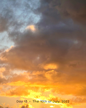 Load image into Gallery viewer, Day 13 • The 10th of July