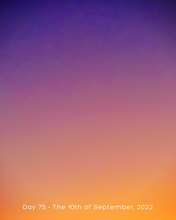 Load image into Gallery viewer, Day 75 • The 10th of September