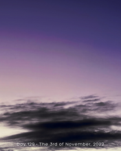 Load image into Gallery viewer, Day 129 • The 3rd of November