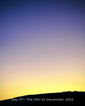 Load image into Gallery viewer, Day 171 • The 15th of December