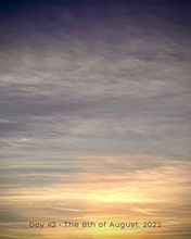 Load image into Gallery viewer, Day 42 • The 8th of August
