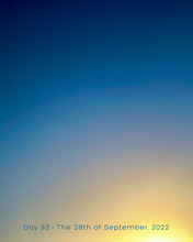 Load image into Gallery viewer, Day 93 • The 28th of September