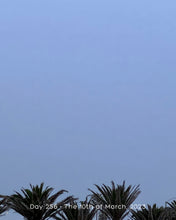Load image into Gallery viewer, Day 256 • The 10th of March, 2023