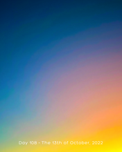 Load image into Gallery viewer, Day 108 • The 13th of October