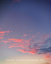 Load image into Gallery viewer, Day 153• The 27th of November