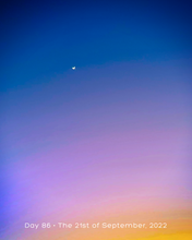 Load image into Gallery viewer, Day 86 • The 21st of September