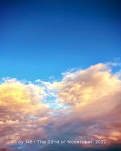 Load image into Gallery viewer, Day 148 • The 22nd of November