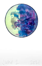 Load image into Gallery viewer, The Many Moons Project . June 2nd, 2021