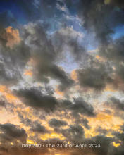 Load image into Gallery viewer, Day 300 • The 23rd of April, 2023