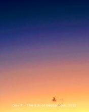 Load image into Gallery viewer, Day 71 • The 6th of September