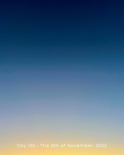 Load image into Gallery viewer, Day 135 • The 9th of November