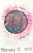 Load image into Gallery viewer, The Many Moons Project . February 10th, 2021