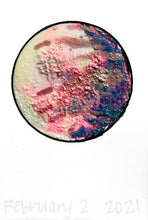 Load image into Gallery viewer, The Many Moons Project . February 2nd, 2021