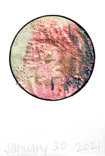 Load image into Gallery viewer, The Many Moons Project . January 30th, 2021